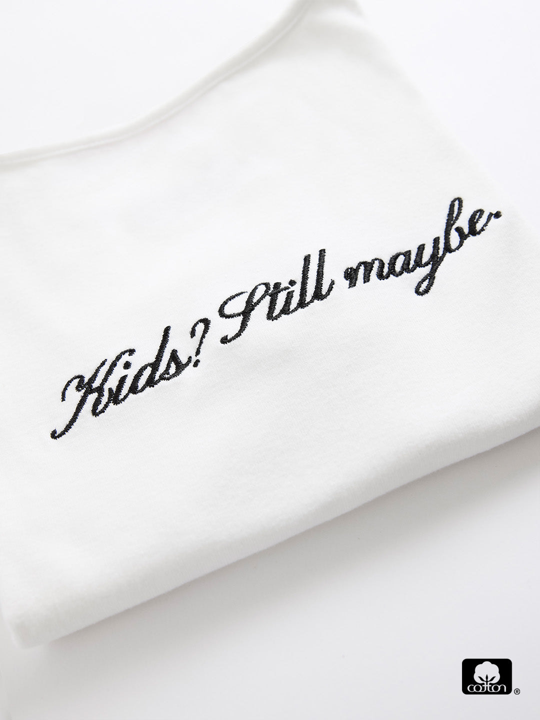 Cotton Tee - Kids? Still maybe.